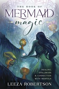 The book of Mermaid Magic