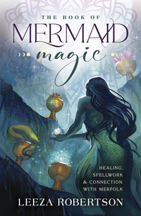 The book of Mermaid Magic