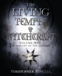 The Living Temple of Witchcraft Volume one
