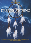 Dream Catching